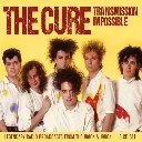 THE CURE - Transmission Impossible: Legendary Radio Broadcasts from the 1980s & 1990s (3xCD)