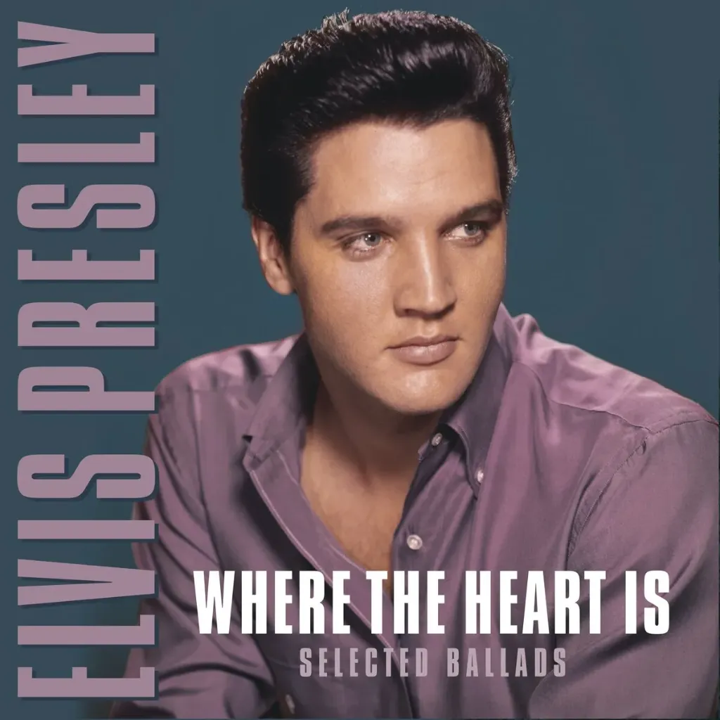 ELVIS PRESLEY - Where the Heart Is - Selected Ballads (LP)