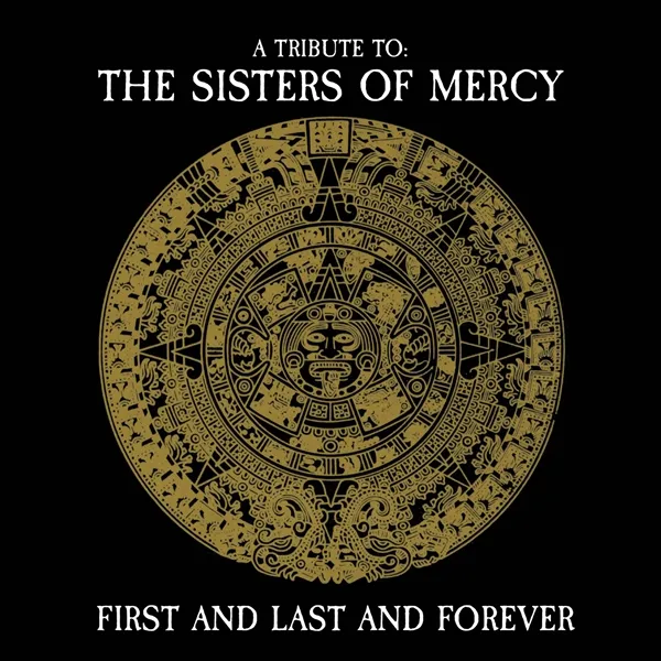 V/A FIRST AND LAST AND FOREVER - A tribute to The Sisters of Mercy (LP Beperkte Editie Gouden vinyl)