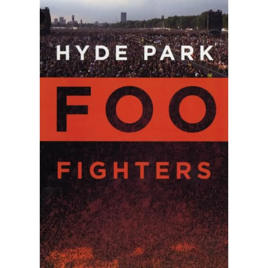 FOO FIGHTERS - HYDE PARK (DVD)
