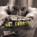 CHARLES SCHILLINGS - Not Correct (CD)
