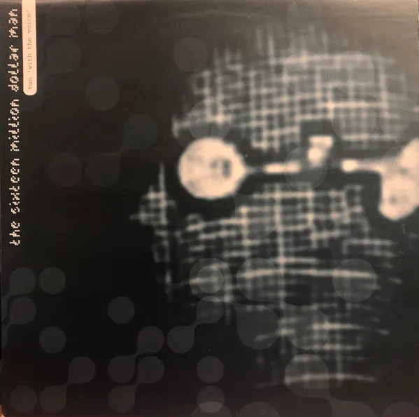 THE SIXTEEN MILLION DOLLAR MAN - Man with a Voice (12" VINYL)