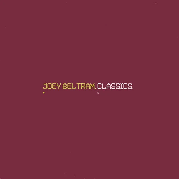 JOEY BELTRAN - Classics (2xLP)