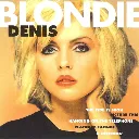 BLONDIE - Denis (CD)
