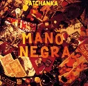 MANO NEGRA - Patchanka (CD)